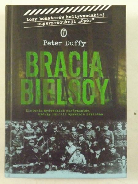 Duffy Peter - Bracia Bielscy