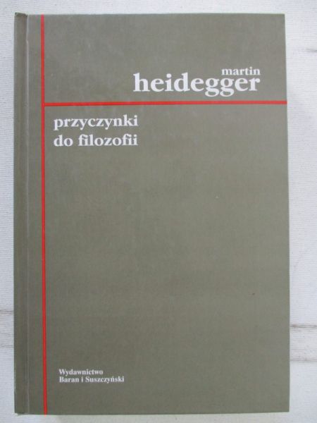 Heidegger Martin - Przyczynki do filozofii