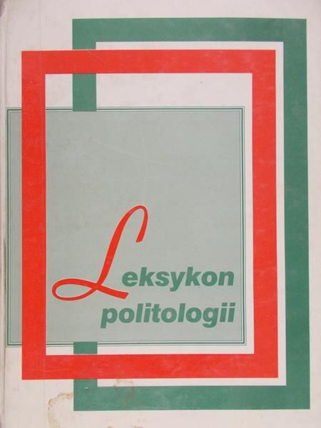 Antoszewski Andrzej - Leksykon politologii