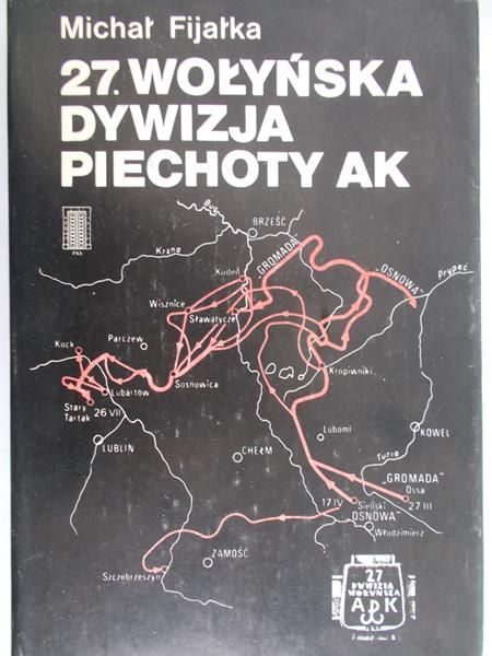 Fijałka Michał - Wolyńska dywizja piechoty AK