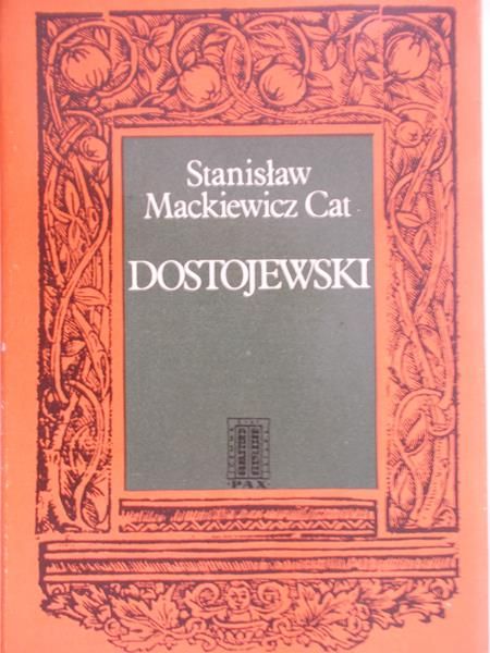 Mackiewicz Cat Stanisław - Dostojewski