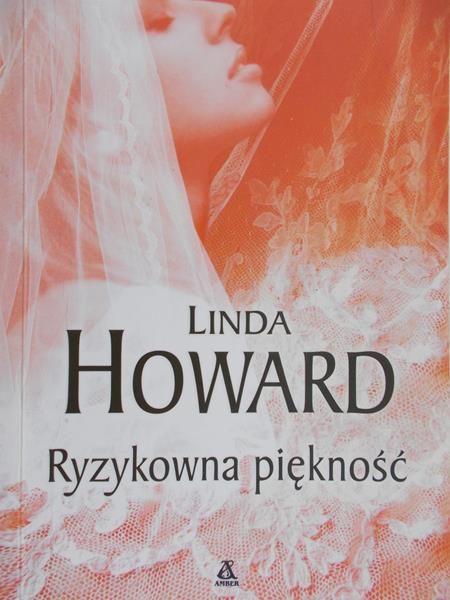 Howard Linda - Ryzykowna piękność