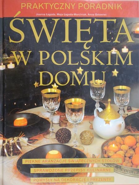Łagoda Joanna - Święta w polskim domu