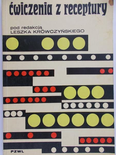 Krówczyński Leszek (red.) - Ćwiczenia z receptury