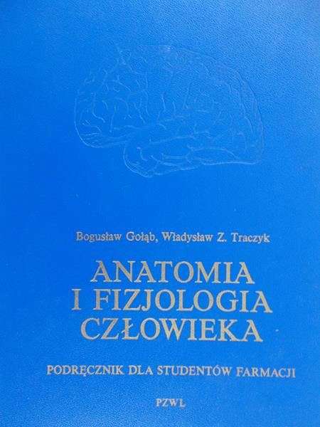 Gołąb Bogusław- Anatomia i fizjologia człowieka