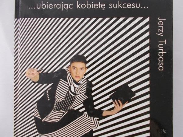 Turbas Jerzy - ubierając kobietę sukcesu