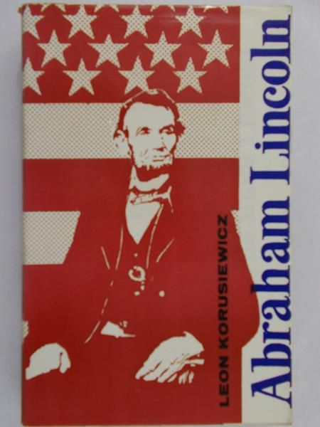 Korusiewicz Leon - Abraham Lincoln