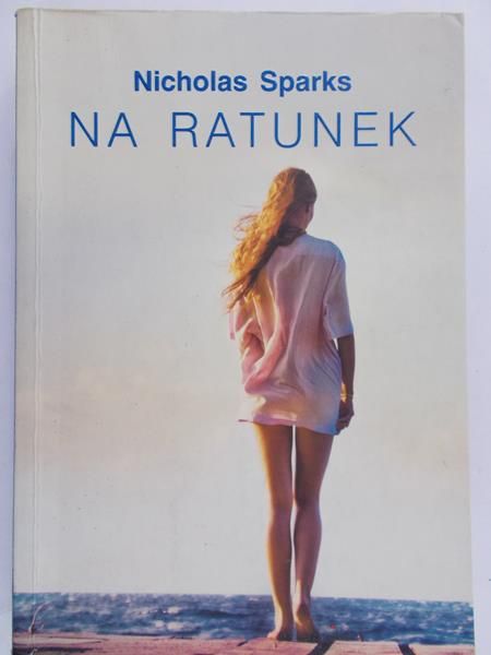 Sparks Nicholas - Na ratunek
