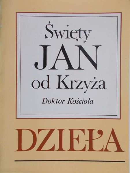 Święty Jan od Krzyża - Dzieła