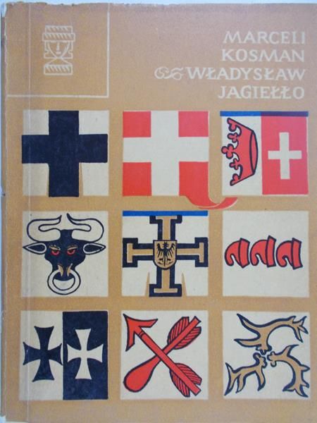 Kosman Marceli - Władysław Jagiełło