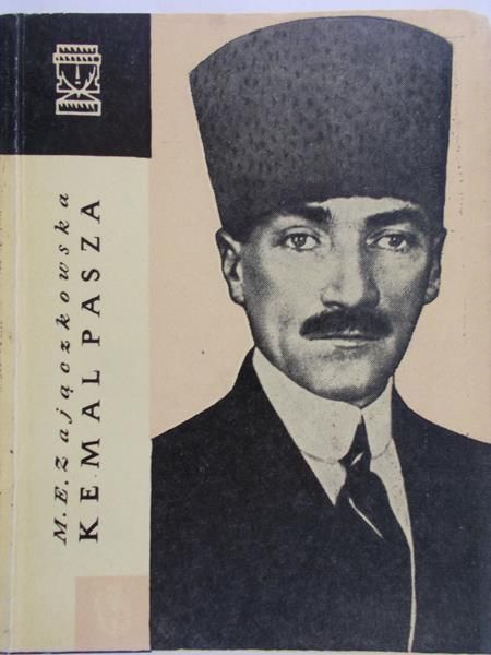 Zajączkowska M. E. - Kemal Pasza