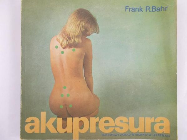 Bahr Frank R. - Akupresura