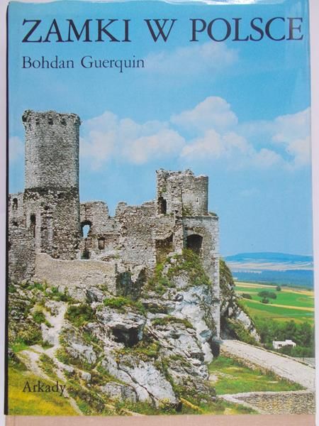 Guerquin Bohdan - Zamki w Polsce