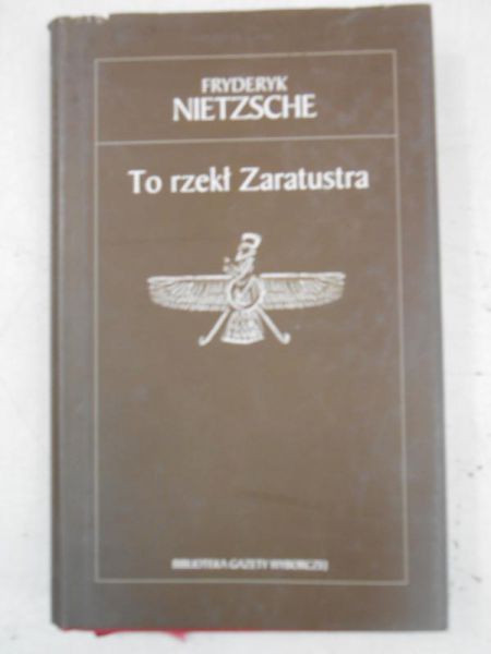 Nietzsche Fryderyk - To rzekł Zaratustra