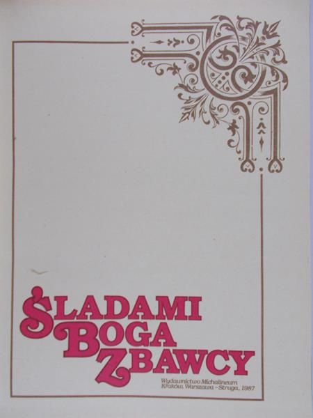 Moroz Walerian (red.) - Śladami Boga Zbawcy