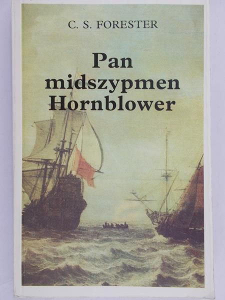 Forester C. S. - Pan midszypmen Hornblower