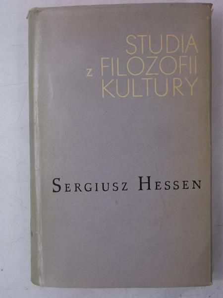 Hessen Sergiusz - Studia z filozofii kultury