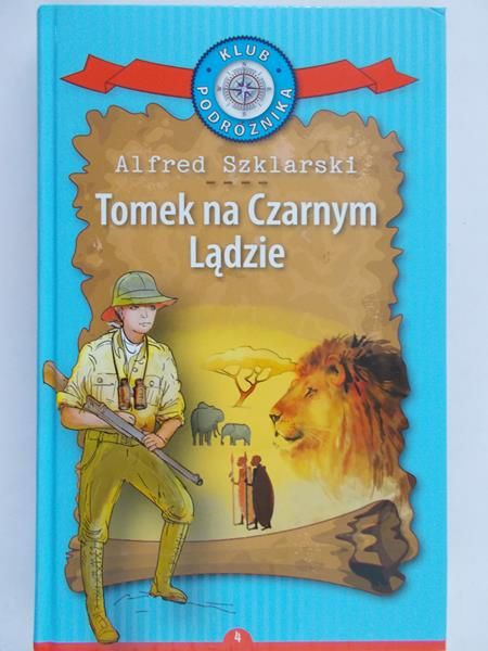 Szklarski Alfred - Tomek na Czarnym Lądzie