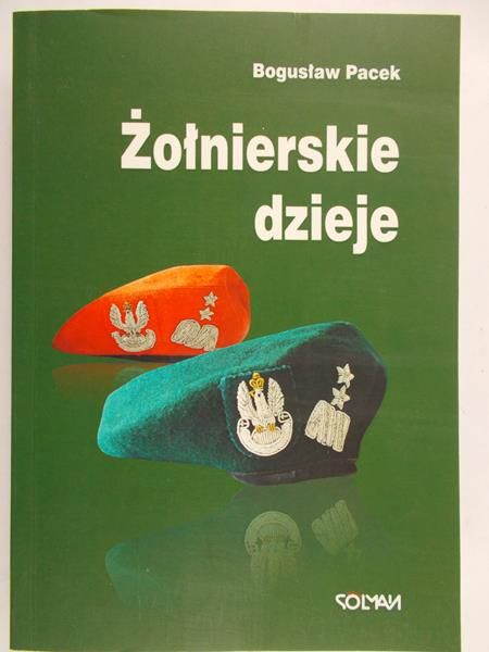 Pacek Bogusław - Żołnierskie dzieje