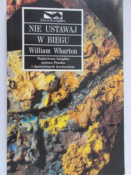 Wharton William - Nie ustawaj w biegu