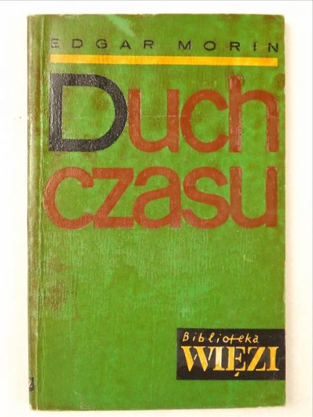 Morin Edgar - Duch czasu