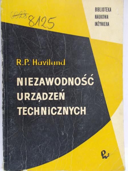 Haviland R. - Niezawodność urządzeń technicznych