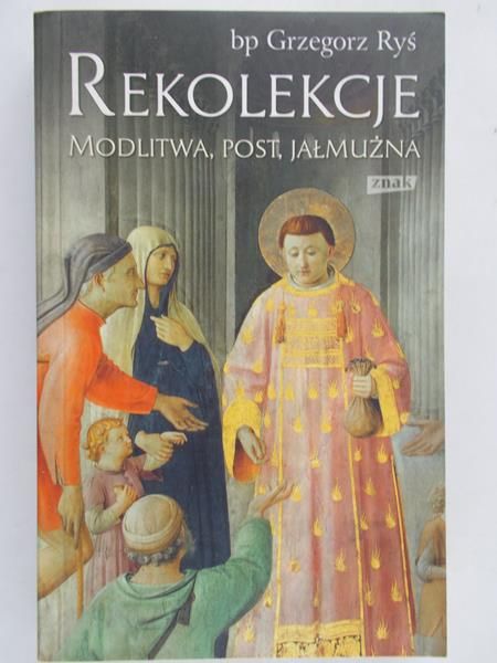 Ryś Grzegorz - Rekolekcje