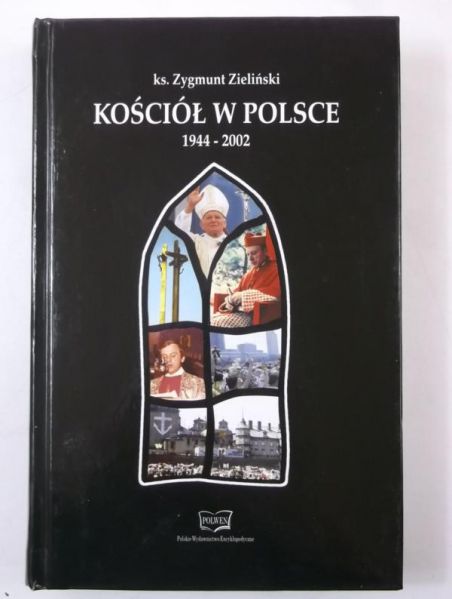 Zieliński Zygmunt - Kościół w Polsce 1944-2002