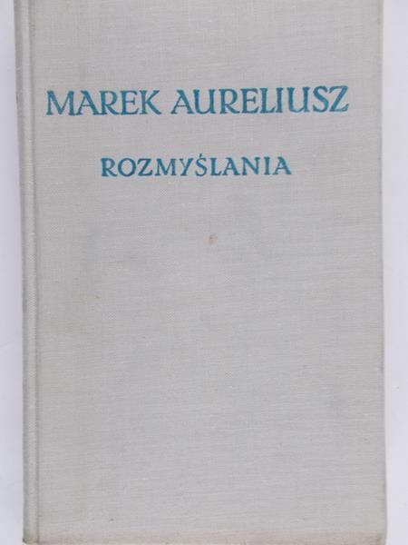 Aureliusz Marek - Rozmyślania