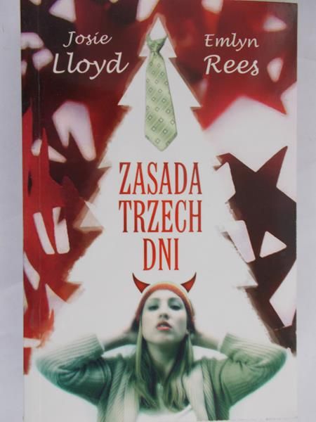 Lloyd Josie - Zasada trzech dni
