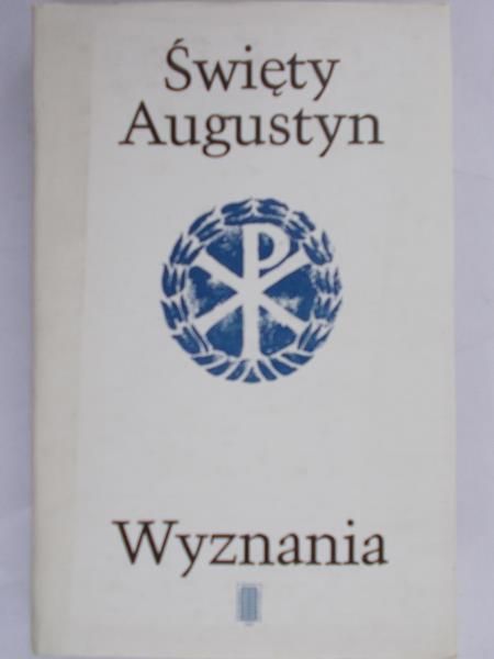 Święty Augustyn  - Wyznania