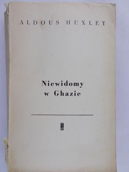 Huxley Aldous - Niewidomy w Ghazie