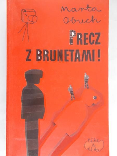 Obuch Marta - Precz z brunetami