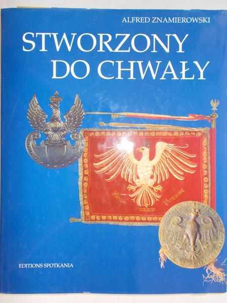 Znamierowski Alfred - Stworzony do chwały