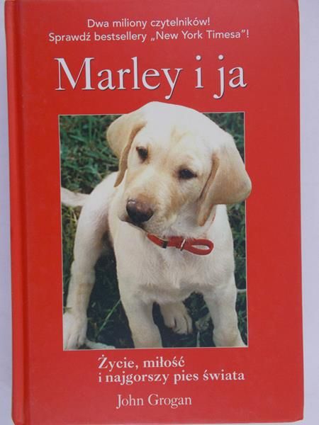 Grogan John - Marley i ja