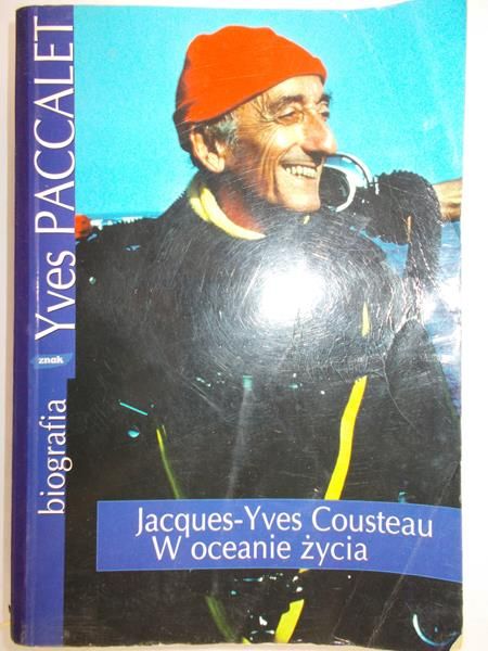 Cousteau Jacques-Yves  - W oceanie życia