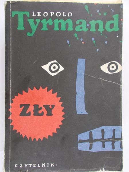 Tyrmand Leopold - Zły