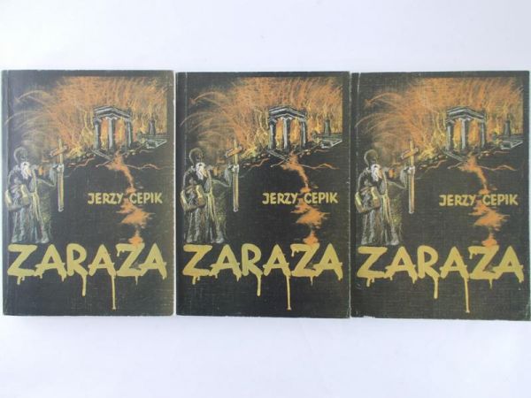 Cepik Jerzy - Zaraza Tom I-III