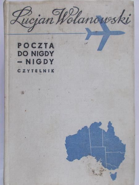 Wolanowski Lucjan - Poczta do nigdy-nigdy