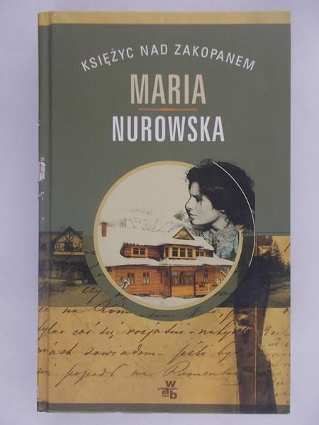 Nurowska Maria - Księżyc nad Zakopanem