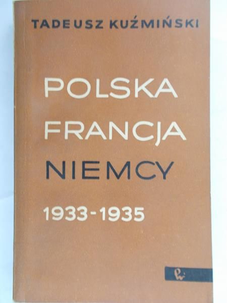 Kuźmiński Tadeusz - Polska, Francja, Niemcy 1933-1935