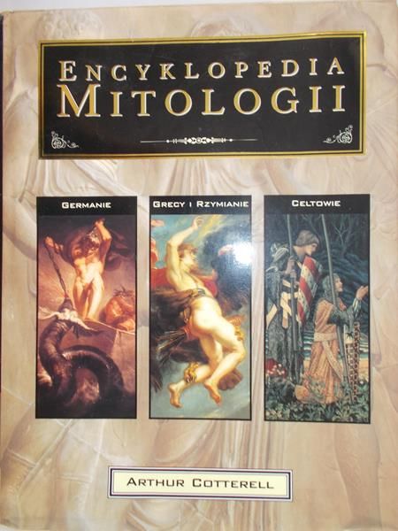 Cotterell Arthur - Encyklopedia Mitologii