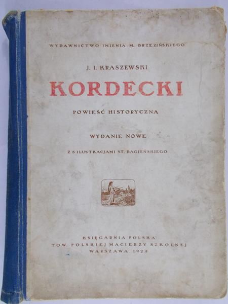 Kraszewski J. I. - Kordecki, 1925 r.