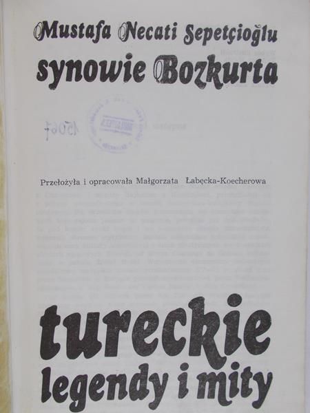 Sepetcioglu Mustafa Necati - Synowie Bozkurta. Tureckie legendy i mity