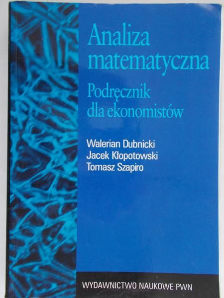 Dubnicki Waleria - Analiza matematyczna. Podręcznik dla ekonomistów
