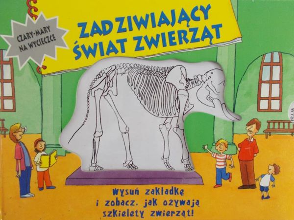 Zadziwiający świat zwierząt