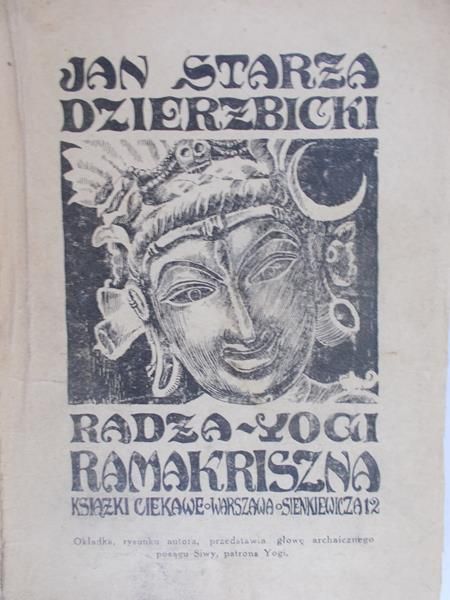 Starża-Dzierżbicki Jan - Radża jogi Ramakriszna : z dziejów buddyzmu i okultyzmu indyjskiego,1923 rok