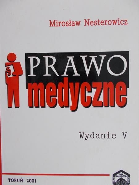 Nesterowicz Mirosław - Prawo medyczne
