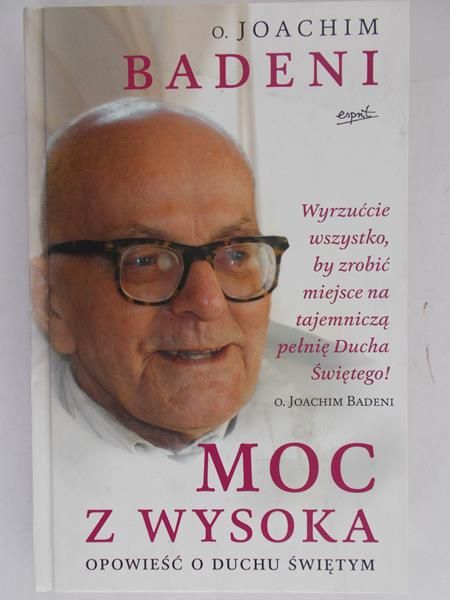 Badeni Joachim - Moc z wysoka