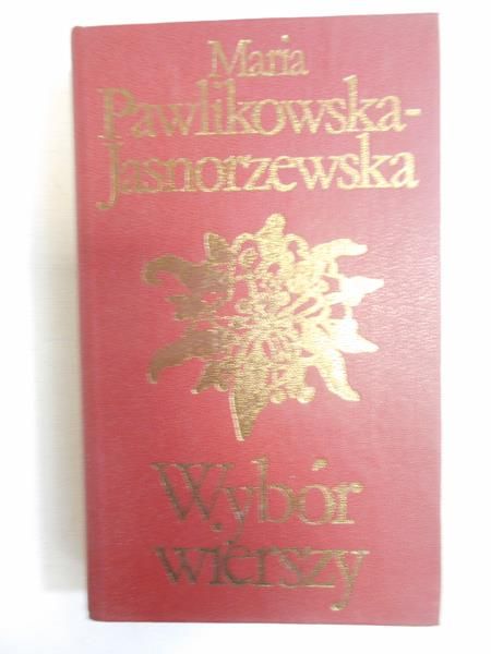 Pawlikowska-Jasnorzewska Maria - Wybór wierszy